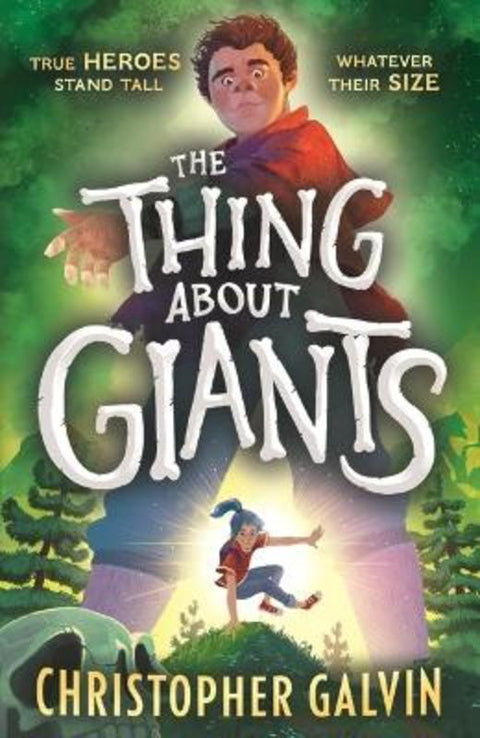 The Thing About Giants by Christopher Galvin - 9781529538472