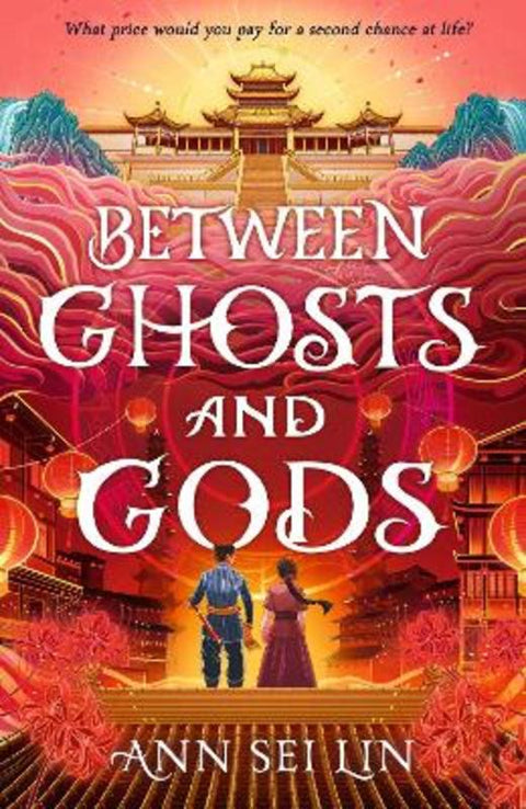 Between Ghosts and Gods by Ann Sei Lin - 9781529541120