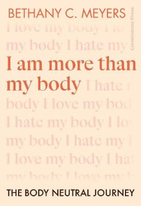 I Am More Than My Body by Bethany C. Meyers Inc - 9781529901207