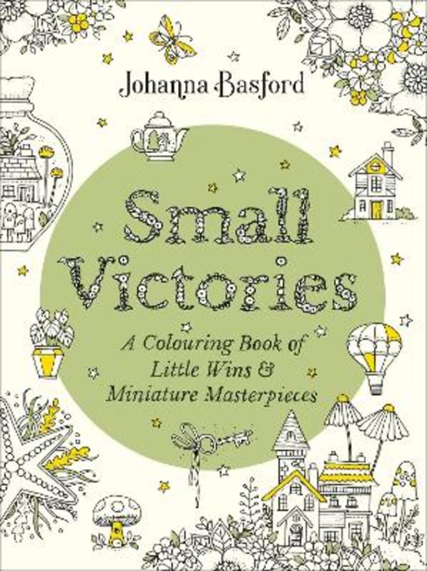 Small Victories by Johanna Basford - 9781529910407
