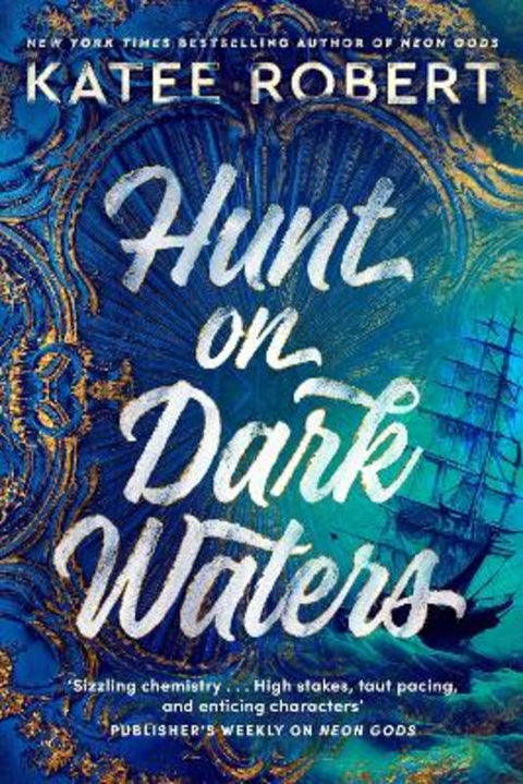 Hunt On Dark Waters by Katee Robert - 9781529917185