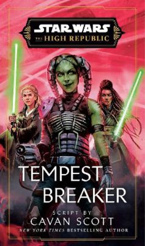 Star Wars: Tempest Breaker by Cavan Scott - 9781529919370
