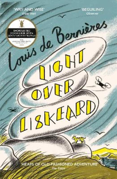 Light Over Liskeard by Louis de Bernieres - 9781529920611