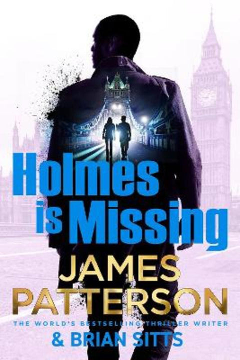 Holmes Is Missing by James Patterson - 9781529922325