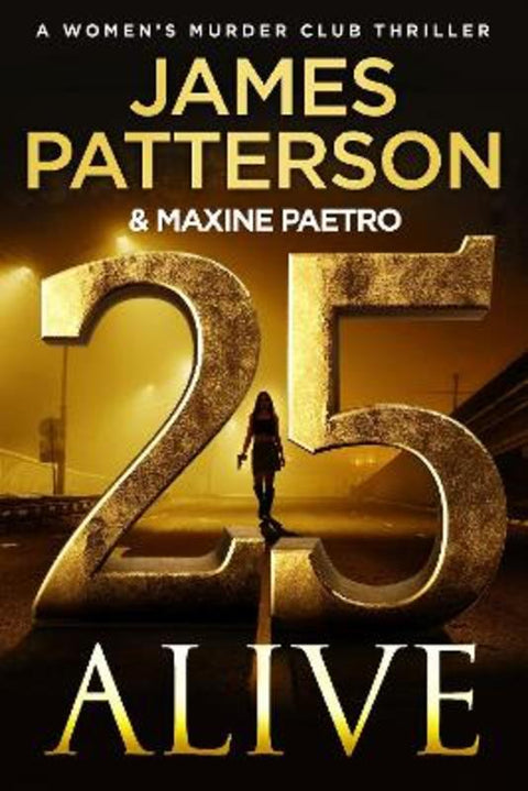 25 Alive by James Patterson - 9781529923001