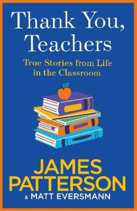 Thank You, Teachers by James Patterson - 9781529923063
