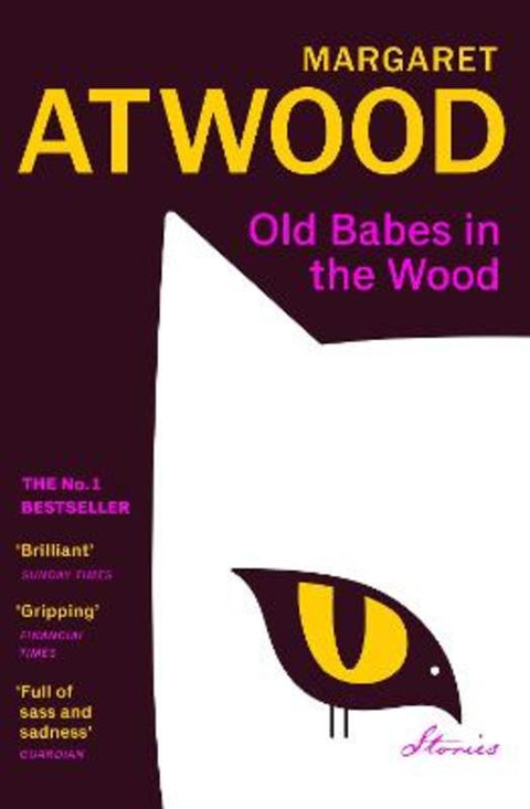 Old Babes in the Wood by Margaret Atwood - 9781529925043