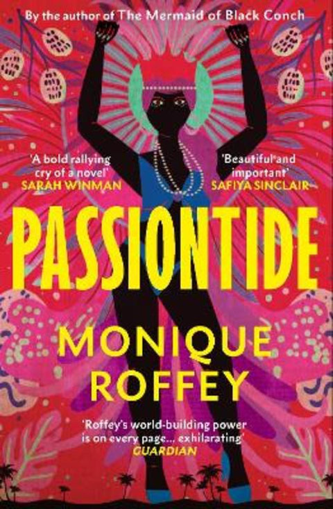 Passiontide by Monique Roffey - 9781529925449