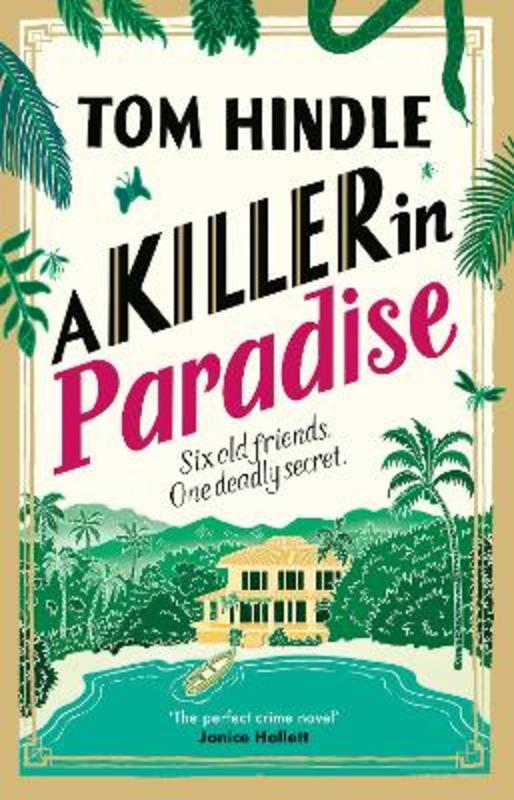A Killer in Paradise by Tom Hindle | Harry Hartog – Harry Hartog Bookseller