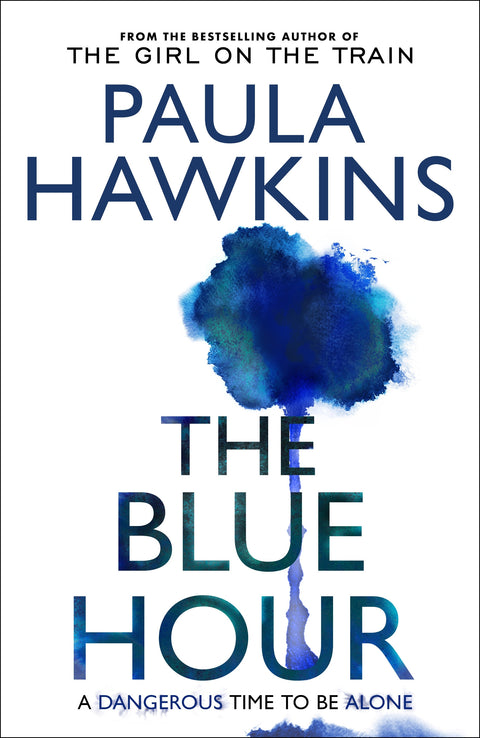 The Blue Hour by Paula Hawkins - 9781529938074