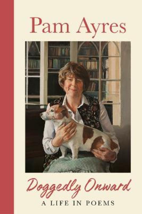 Doggedly Onward by Pam Ayres - 9781529944723
