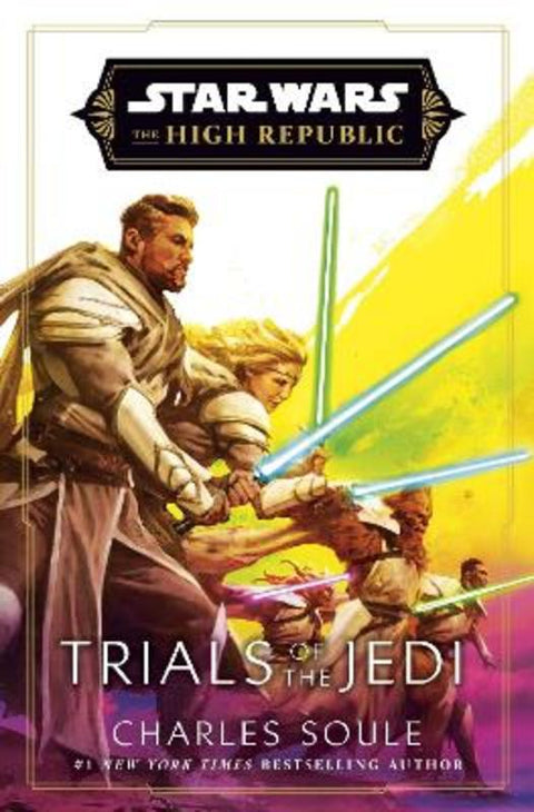 Star Wars: Trials of the Jedi (High Republic) by Charles Soule - 9781529945546