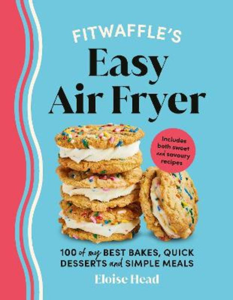 Fitwaffle's Easy Air Fryer by Eloise Head - 9781529947304