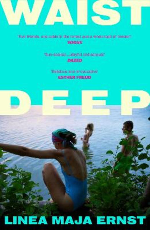 Waist Deep by Linea Maja Ernst - 9781529954388