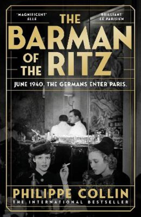 The Barman of the Ritz by Philippe Collin - 9781529956405