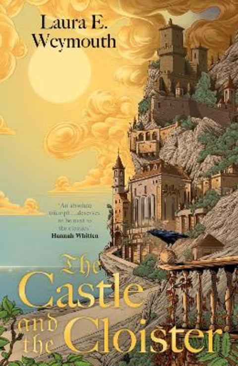 The Castle and the Cloister by Laura E. Weymouth - 9781529958478