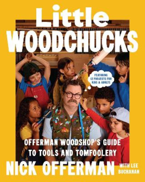 Little Woodchucks by Nick Offerman - 9781529958874