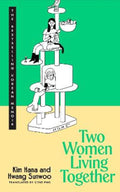 Two Women Living Together by Kim Hana - 9781529959567