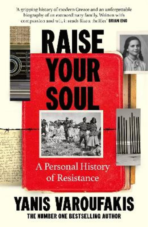 Raise Your Soul by Yanis Varoufakis - 9781529970210