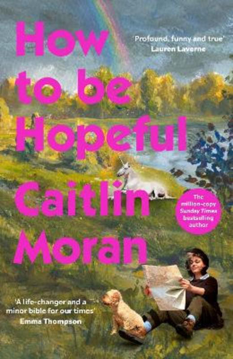 How to Be Hopeful by Caitlin Moran - 9781529974805