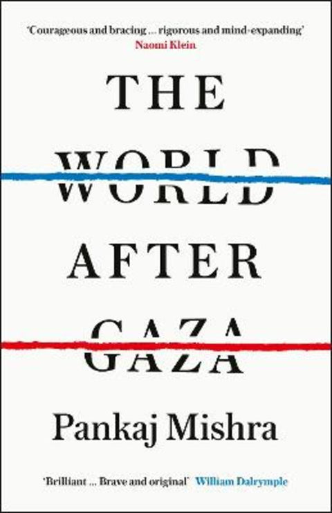 The World After Gaza by Pankaj Mishra - 9781529978742