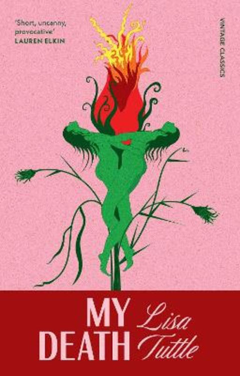 My Death by Lisa Tuttle - 9781529979015