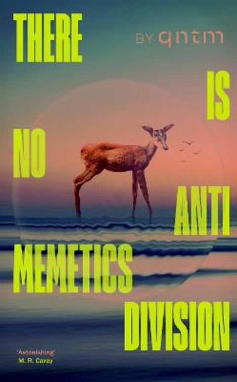 There Is No Antimemetics Division by qntm - 9781529979244