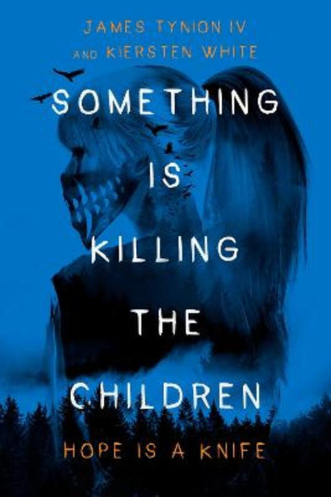 Something Is Killing the Children by James Tynion IV - 9781529996876