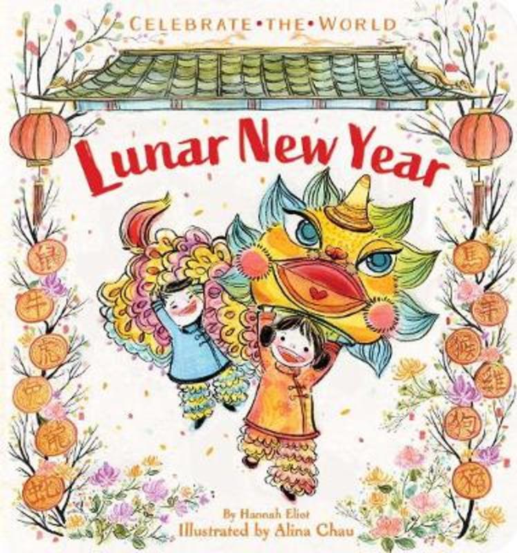 Lunar New Year by Hannah Eliot - 9781534433038