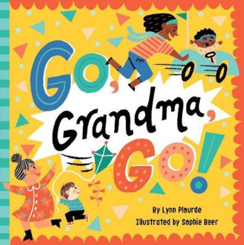 Go, Grandma, Go! by Lynn Plourde - 9781534452220