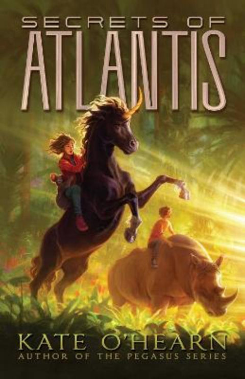 Secrets of Atlantis : Volume 3 by Kate O'Hearn - 9781534456983