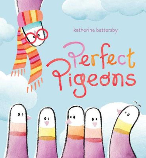 Perfect Pigeons by Katherine Battersby - 9781534457812