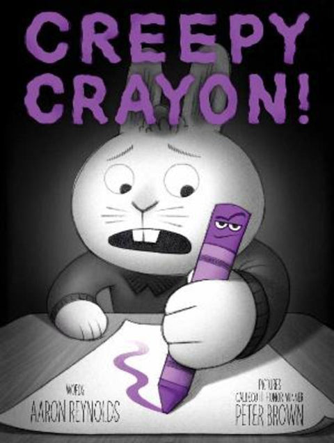 Creepy Crayon! by Aaron Reynolds - 9781534465886