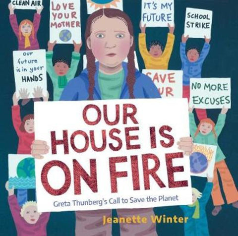 Our House Is on Fire by Jeanette Winter - 9781534467781
