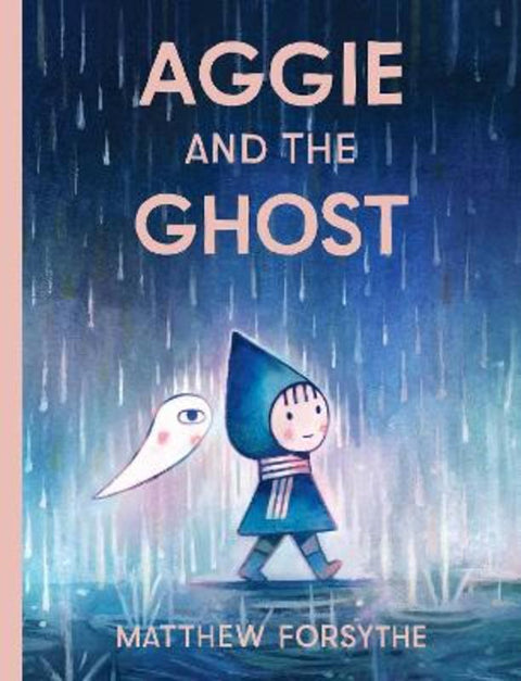 Aggie and the Ghost by Matthew Forsythe - 9781534478206