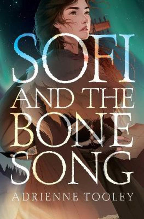 Sofi and the Bone Song by Adrienne Tooley - 9781534484375