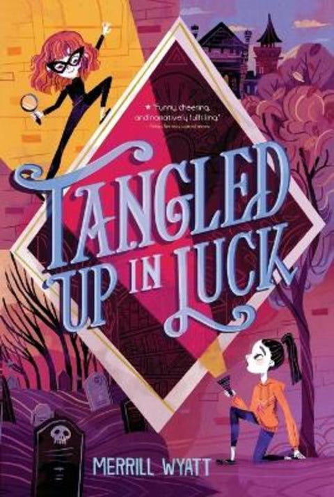 Tangled Up in Luck : Volume 1 by Merrill Wyatt - 9781534495807
