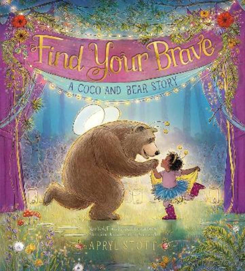 Find Your Brave by Apryl Stott - 9781534499119