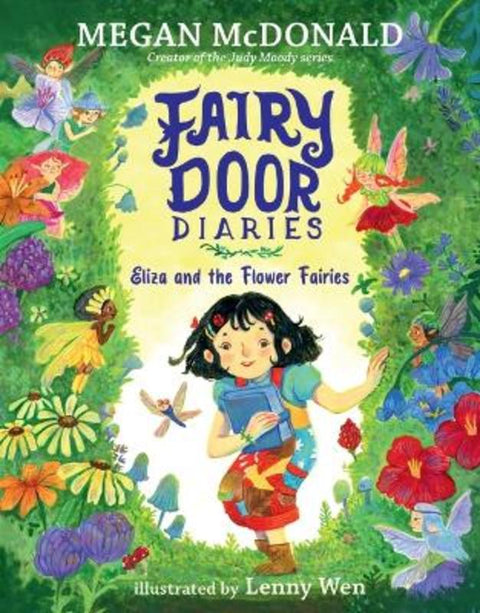 Fairy Door Diaries: Eliza and the Flower Fairies by Megan McDonald - 9781536201420