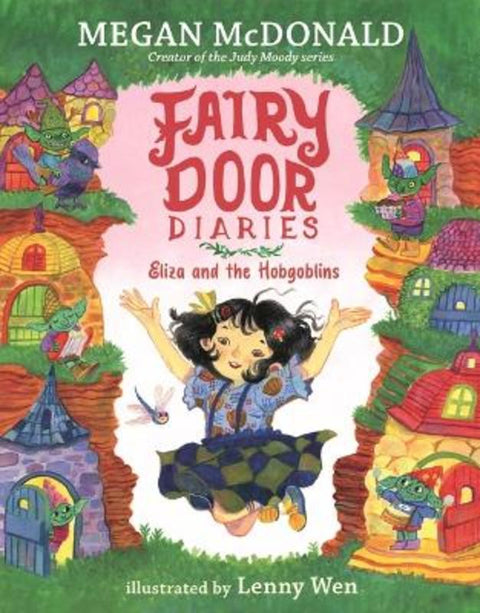 Fairy Door Diaries: Eliza and the Hobgoblins by Megan McDonald - 9781536216363