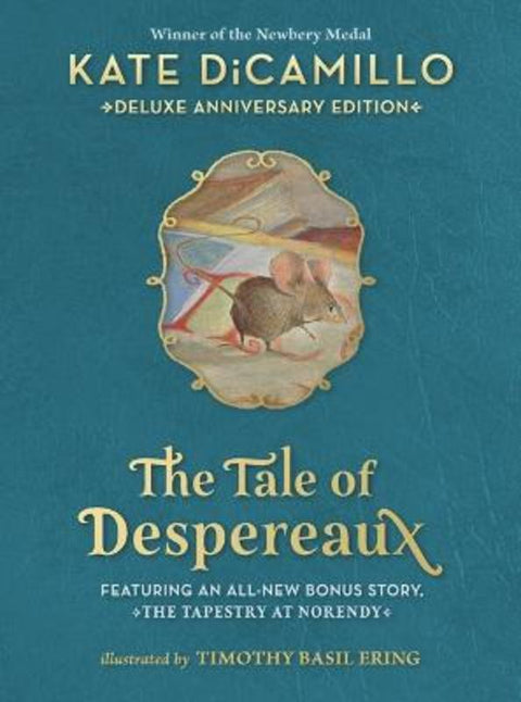 The Tale of Despereaux Deluxe Anniversary Edition by Kate DiCamillo - 9781536228670