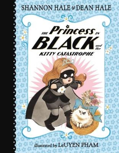The Princess in Black and the Kitty Catastrophe by Shannon Hale - 9781536234091