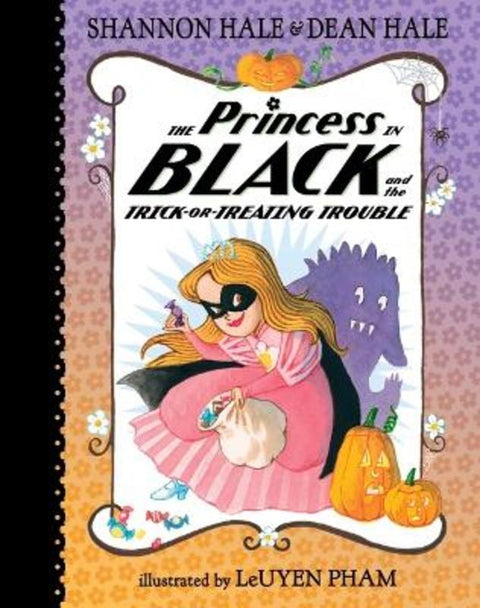 The Princess in Black and the Trick-or-Treating Trouble by Shannon Hale - 9781536234107
