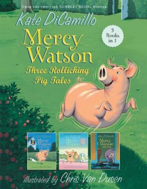 Mercy Watson: Three Rollicking Pig Tales by Kate DiCamillo - 9781536253153