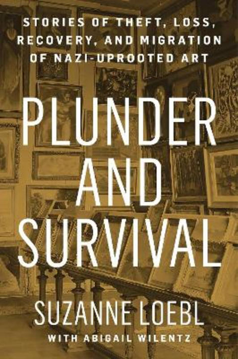 Plunder and Survival by Suzanne Loebl - 9781538194225