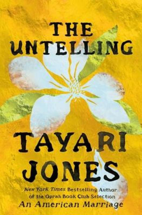 The Untelling by Tayari Jones - 9781538742129