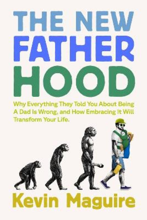 The New Fatherhood by Kevin Maguire - 9781538773062