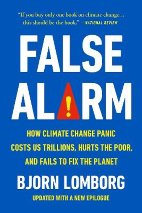 False Alarm by Bjorn Lomborg - 9781541606388