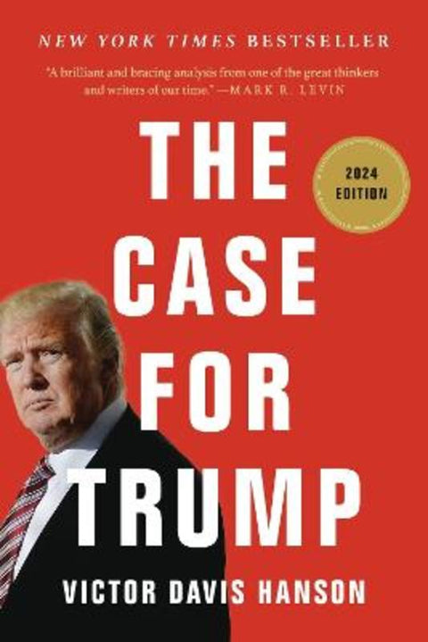 The Case for Trump by Victor D Hanson - 9781541606432