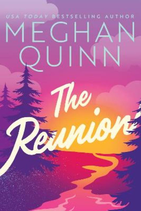 The Reunion by Meghan Quinn - 9781542034982